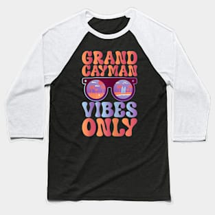 Great vibes Grand Cayman Baseball T-Shirt